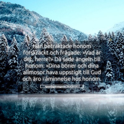 Picture 05 - Apostlagärningarna 10:4 SV1917 - Han betraktade honom förskräckt och frågade: - Bible Verse Picture