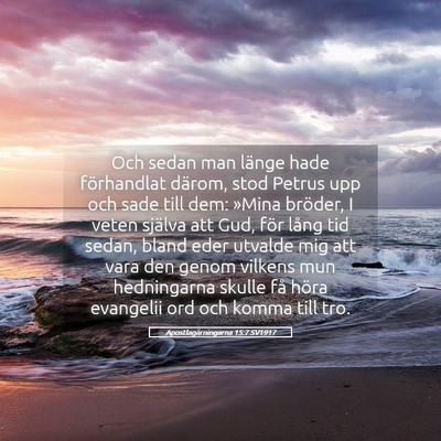 Picture 05 - Apostlagärningarna 15:7 SV1917 - Och sedan man länge hade förhandlat därom, - Bible Verse Picture