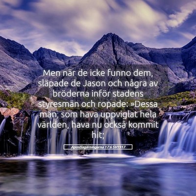 Picture 05 - Apostlagärningarna 17:6 SV1917 - Men när de icke funno dem, släpade de Jason och - Bible Verse Picture