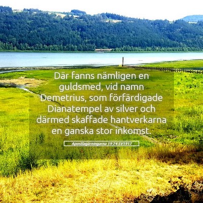 Picture 05 - Apostlagärningarna 19:24 SV1917 - Där fanns nämligen en guldsmed, vid namn - Bible Verse Picture