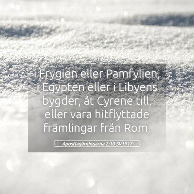 Picture 05 - Apostlagärningarna 2:10 SV1917 - i Frygien eller Pamfylien, i Egypten eller i - Bible Verse Picture