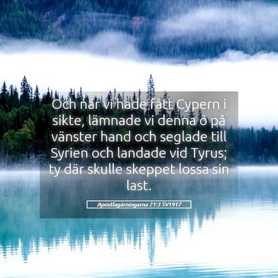 Picture 05 - Apostlagärningarna 21:3 SV1917 - Och när vi hade fått Cypern i sikte, lämnade - Bible Verse Picture