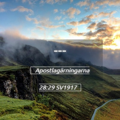Picture 05 - Apostlagärningarna 28:29 SV1917 -  - Bible Verse Picture