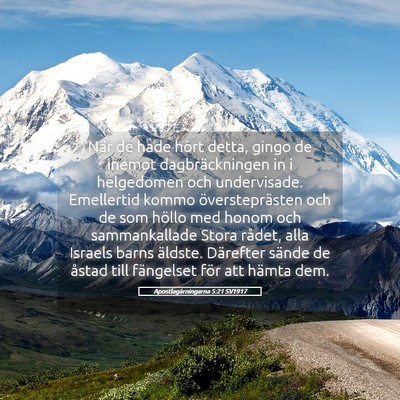 Picture 05 - Apostlagärningarna 5:21 SV1917 - När de hade hört detta, gingo de inemot - Bible Verse Picture