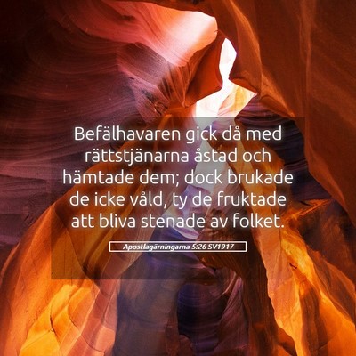 Picture 05 - Apostlagärningarna 5:26 SV1917 - Befälhavaren gick då med rättstjänarna åstad - Bible Verse Picture