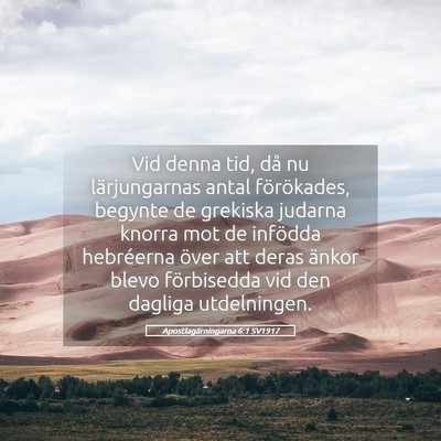 Picture 05 - Apostlagärningarna 6:1 SV1917 - Vid denna tid, då nu lärjungarnas antal - Bible Verse Picture