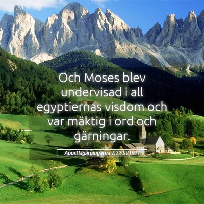 Picture 05 - Apostlagärningarna 7:22 SV1917 - Och Moses blev undervisad i all egyptiernas - Bible Verse Picture