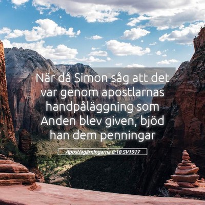 Picture 05 - Apostlagärningarna 8:18 SV1917 - När då Simon såg att det var genom apostlarnas - Bible Verse Picture