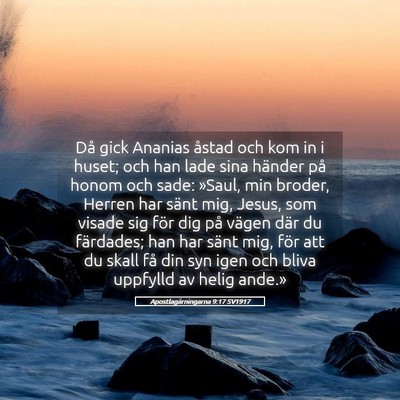 Picture 05 - Apostlagärningarna 9:17 SV1917 - Då gick Ananias åstad och kom in i huset; och - Bible Verse Picture