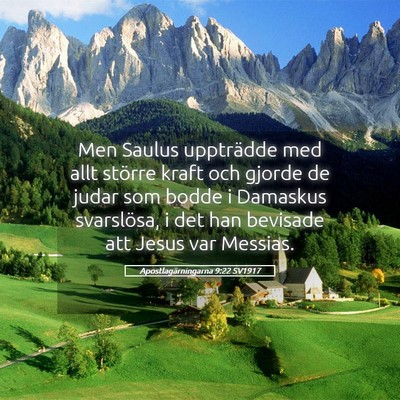 Picture 05 - Apostlagärningarna 9:22 SV1917 - Men Saulus uppträdde med allt större kraft och - Bible Verse Picture