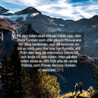 Picture 05 - Daniel 12:1 SV1917 - På den tiden skall Mikael träda upp, den store - Bible Verse Picture