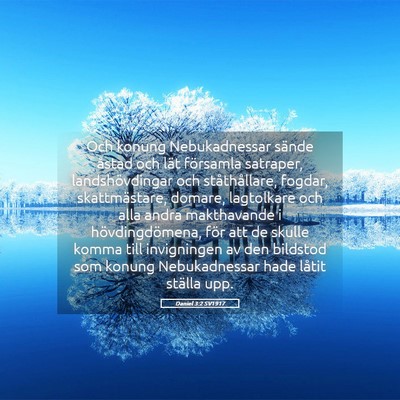 Picture 05 - Daniel 3:2 SV1917 - Och konung Nebukadnessar sände åstad och lät - Bible Verse Picture