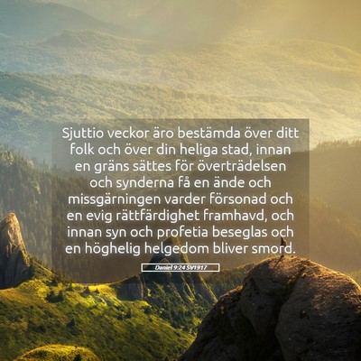 Picture 05 - Daniel 9:24 SV1917 - Sjuttio veckor äro bestämda över ditt folk och - Bible Verse Picture