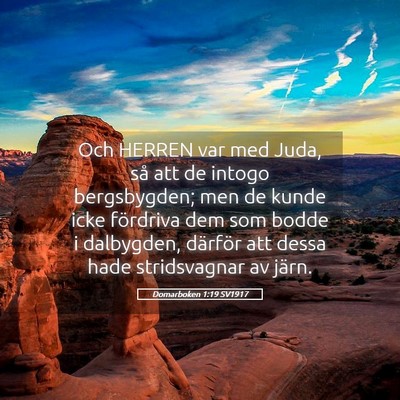 Picture 05 - Domarboken 1:19 SV1917 - Och HERREN var med Juda, så att de intogo - Bible Verse Picture