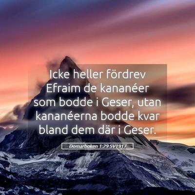 Picture 05 - Domarboken 1:29 SV1917 - Icke heller fördrev Efraim de kananéer som - Bible Verse Picture