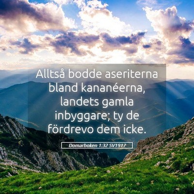 Picture 05 - Domarboken 1:32 SV1917 - Alltså bodde aseriterna bland kananéerna, - Bible Verse Picture