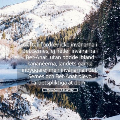 Picture 05 - Domarboken 1:33 SV1917 - Naftali fördrev icke invånarna i Bet-Semes, ej - Bible Verse Picture