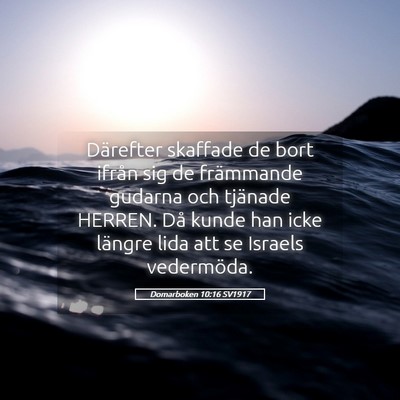 Picture 05 - Domarboken 10:16 SV1917 - Därefter skaffade de bort ifrån sig de - Bible Verse Picture