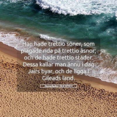 Picture 05 - Domarboken 10:4 SV1917 - Han hade trettio söner, som plägade rida på - Bible Verse Picture