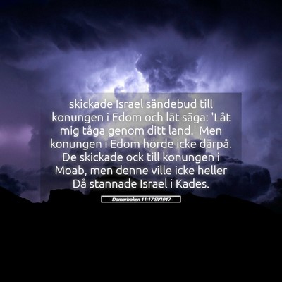Picture 05 - Domarboken 11:17 SV1917 - skickade Israel sändebud till konungen i Edom - Bible Verse Picture
