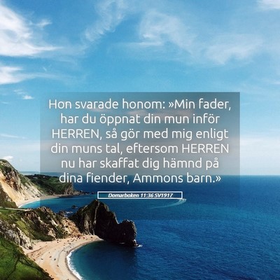 Picture 05 - Domarboken 11:36 SV1917 - Hon svarade honom: »Min fader, har du öppnat - Bible Verse Picture