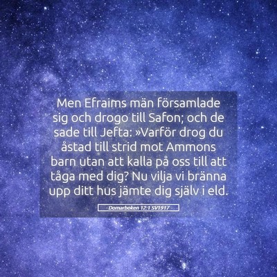 Picture 05 - Domarboken 12:1 SV1917 - Men Efraims män församlade sig och drogo till - Bible Verse Picture