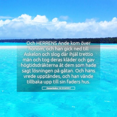 Picture 05 - Domarboken 14:19 SV1917 - Och HERRENS Ande kom över honom, och han gick - Bible Verse Picture