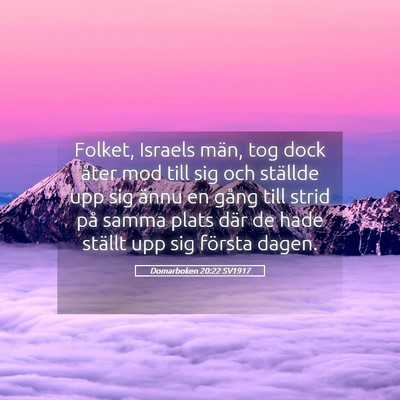 Picture 05 - Domarboken 20:22 SV1917 - Folket, Israels män, tog dock åter mod till sig - Bible Verse Picture