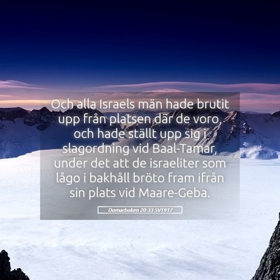 Picture 05 - Domarboken 20:33 SV1917 - Och alla Israels män hade brutit upp från - Bible Verse Picture