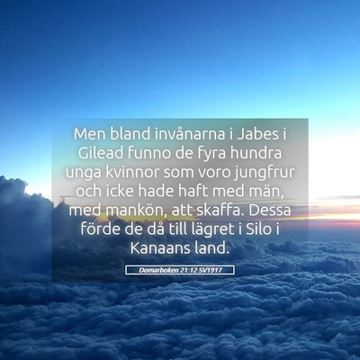 Picture 05 - Domarboken 21:12 SV1917 - Men bland invånarna i Jabes i Gilead funno de - Bible Verse Picture