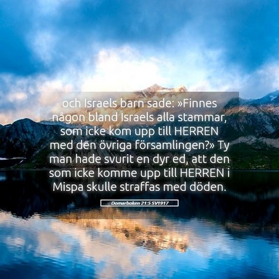 Picture 05 - Domarboken 21:5 SV1917 - och Israels barn sade: »Finnes någon bland - Bible Verse Picture