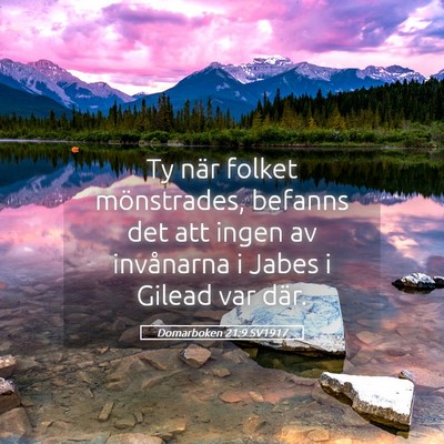 Picture 05 - Domarboken 21:9 SV1917 - Ty när folket mönstrades, befanns det att ingen - Bible Verse Picture