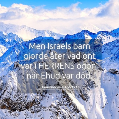 Picture 05 - Domarboken 4:1 SV1917 - Men Israels barn gjorde åter vad ont var i - Bible Verse Picture