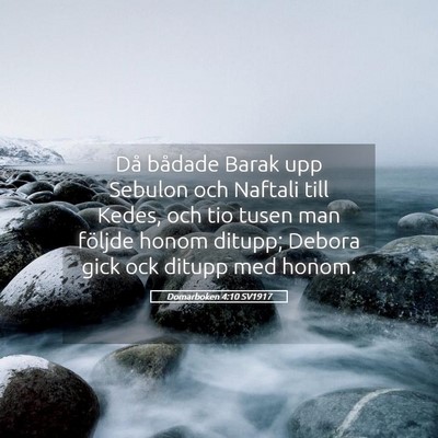 Picture 05 - Domarboken 4:10 SV1917 - Då bådade Barak upp Sebulon och Naftali till - Bible Verse Picture