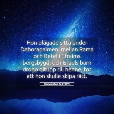 Picture 05 - Domarboken 4:5 SV1917 - Hon plägade sitta under Deborapalmen, mellan - Bible Verse Picture