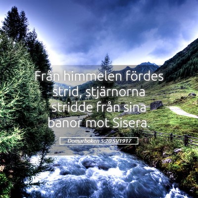 Picture 05 - Domarboken 5:20 SV1917 - Från himmelen fördes strid, stjärnorna stridde - Bible Verse Picture