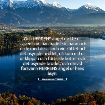 Picture 05 - Domarboken 6:21 SV1917 - Och HERRENS ängel räckte ut staven som han hade - Bible Verse Picture