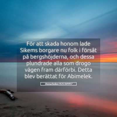 Picture 05 - Domarboken 9:25 SV1917 - För att skada honom lade Sikems borgare nu folk - Bible Verse Picture