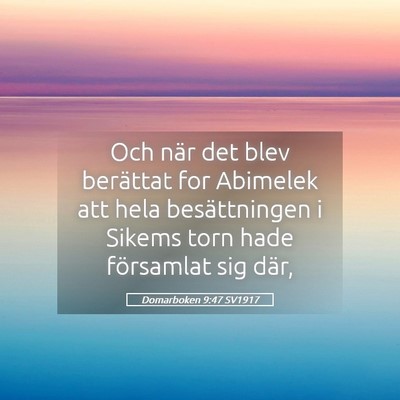 Picture 05 - Domarboken 9:47 SV1917 - Och när det blev berättat for Abimelek att hela - Bible Verse Picture