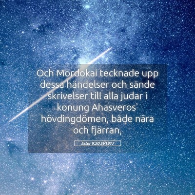 Picture 05 - Ester 9:20 SV1917 - Och Mordokai tecknade upp dessa händelser och - Bible Verse Picture