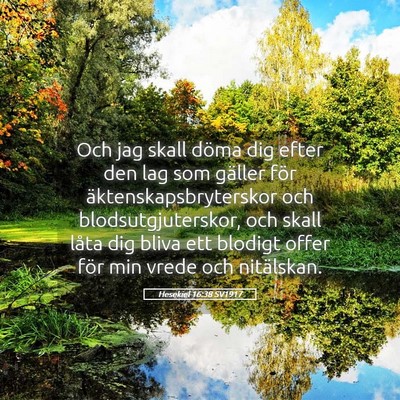 Picture 05 - Hesekiel 16:38 SV1917 - Och jag skall döma dig efter den lag som gäller - Bible Verse Picture