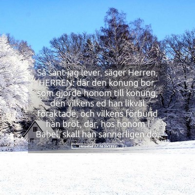 Picture 05 - Hesekiel 17:16 SV1917 - Så sant jag lever, säger Herren, HERREN: där - Bible Verse Picture