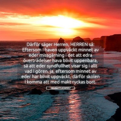 Picture 05 - Hesekiel 21:24 SV1917 - Därför säger Herren, HERREN så: Eftersom I - Bible Verse Picture