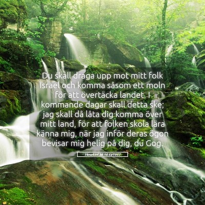 Picture 05 - Hesekiel 38:16 SV1917 - Du skall draga upp mot mitt folk Israel och komma - Bible Verse Picture