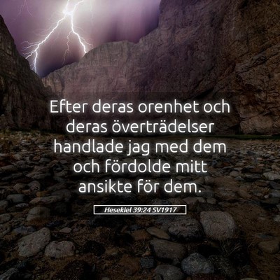 Picture 05 - Hesekiel 39:24 SV1917 - Efter deras orenhet och deras överträdelser - Bible Verse Picture