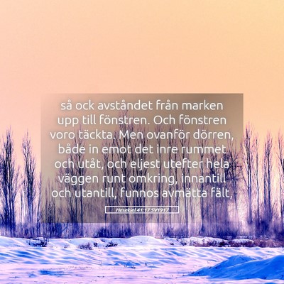Picture 05 - Hesekiel 41:17 SV1917 - så ock avståndet från marken upp till - Bible Verse Picture