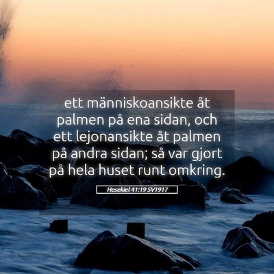 Picture 05 - Hesekiel 41:19 SV1917 - ett människoansikte åt palmen på ena sidan, - Bible Verse Picture