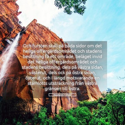 Picture 05 - Hesekiel 45:7 SV1917 - Och fursten skall på båda sidor om det heliga - Bible Verse Picture