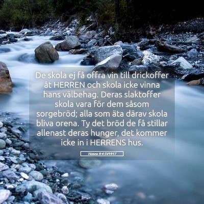 Picture 05 - Hosea 9:4 SV1917 - De skola ej få offra vin till drickoffer åt - Bible Verse Picture