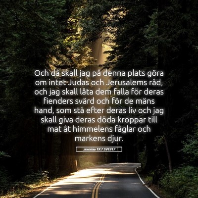 Picture 05 - Jeremia 19:7 SV1917 - Och då skall jag på denna plats göra om intet - Bible Verse Picture